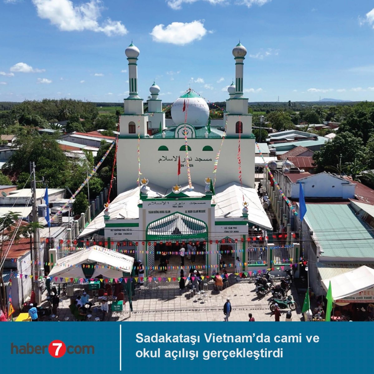 Sadakataşı Vietnam’da cami ve okul açılışı gerçekleştirdi