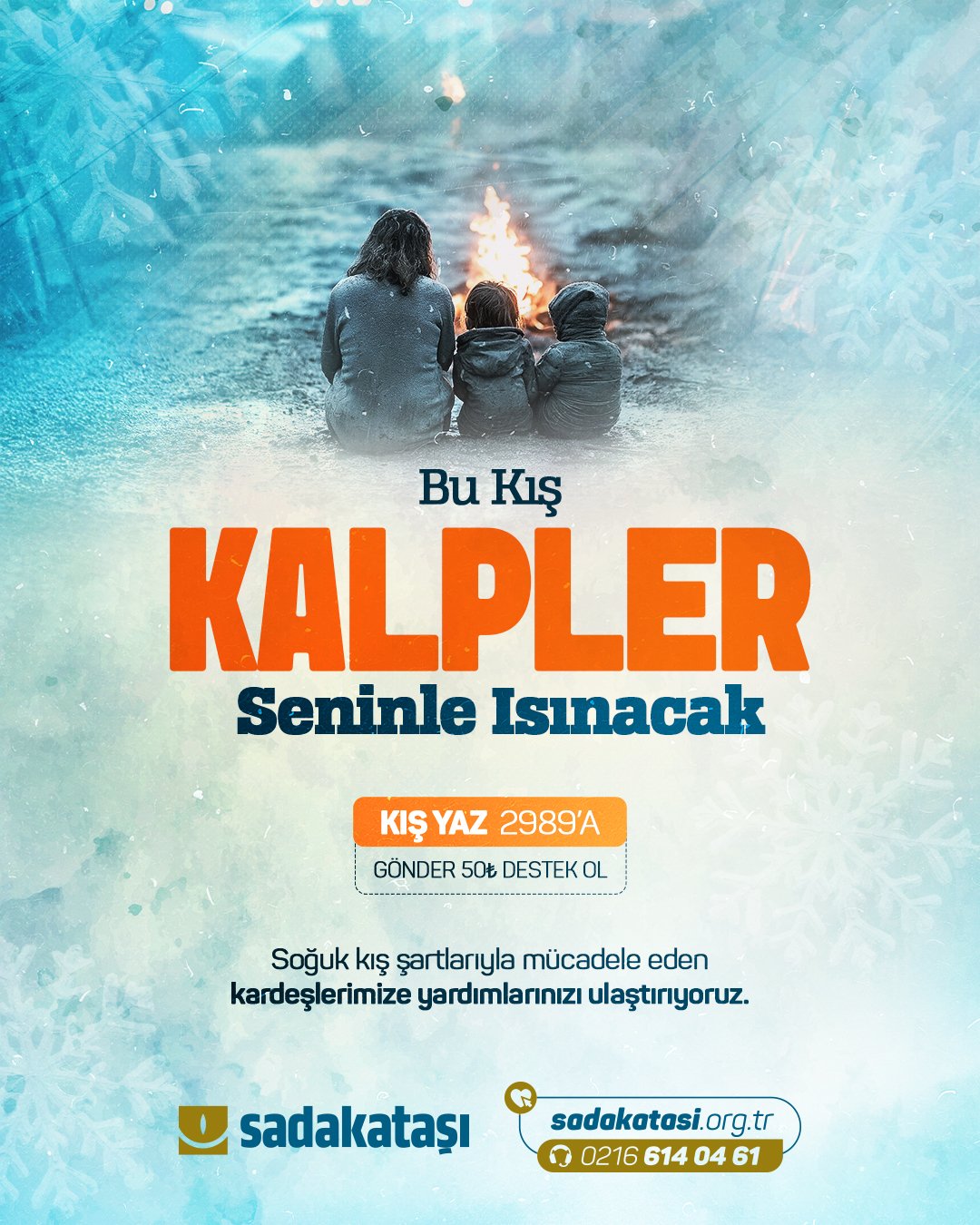 ‘‘Bu Kış Kalpler Seninle Isınacak’’